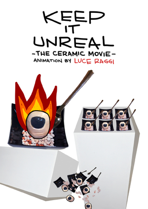 KEEP IT UNREAL - The Ceramic Movie